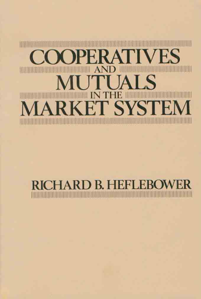 Cooperatives & Mutuals in the Market System